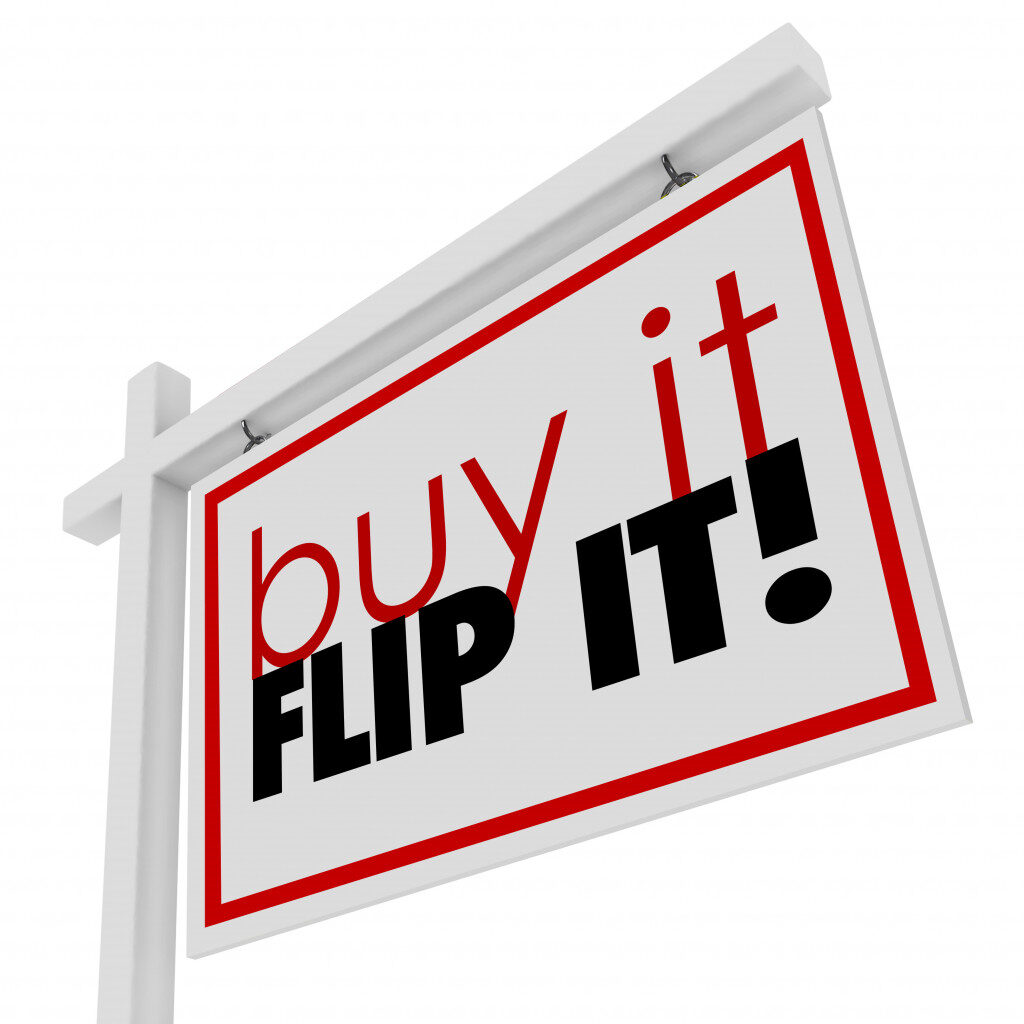 Flipping properties in real estate for maximum ROI